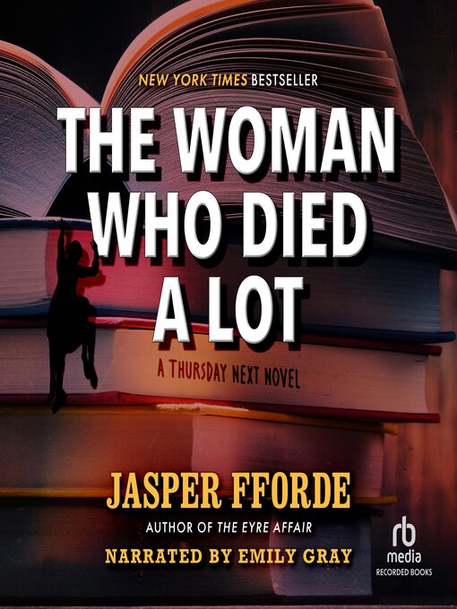 Title details for The Woman Who Died a Lot by Jasper Fforde - Available